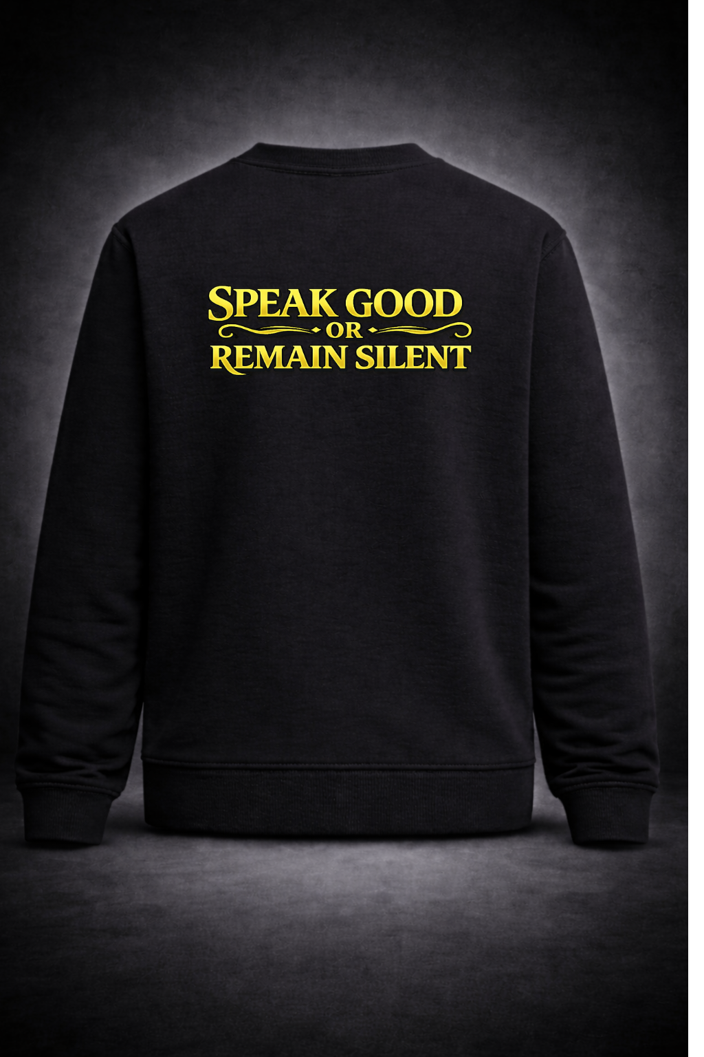 Speak Good or Remain Silent – Islamic Reminder Sweatshirt