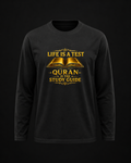 Life Is A Test – Quran Is The Study Guide | Islamic Reminder T-Shirt | Ihsan Wear
