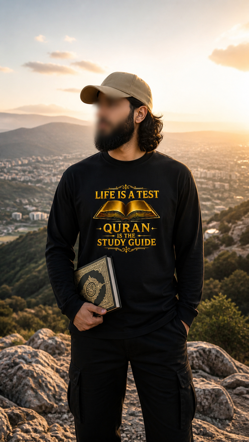 Life Is A Test – Quran Is The Study Guide | Islamic Reminder T-Shirt | Ihsan Wear