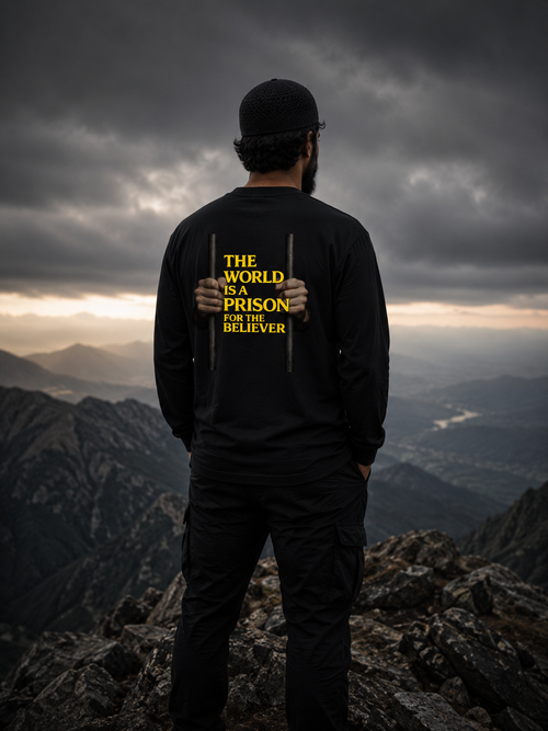 "The World Is a Prison for the Believer” – Islamic Reminder Full Sleeve T-Shirt